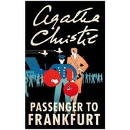 Passenger To Frankfurt - Agatha Christie