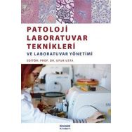 Patoloji Laboratuvar Teknikleri ve Laboratuvar Yönetimi - Kongre Kitabevi