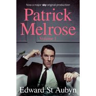 Patrick Melrose Volume 1 - Edward St Aubyn