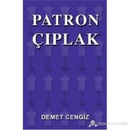 Patron Çıplak - Demet Cengiz