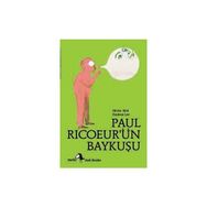 PAUL RİCOEURÜN BAYKUŞU - OLIVIER ABEL