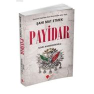 Payidar Şahı Mat Etmek - Şevki Karabekiroğlu