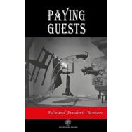 Paying Guests - Edward Fredic Benson