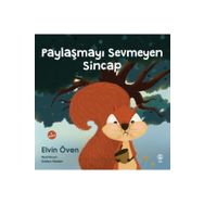 Paylaşmayı Sevmeyen Sincap - Elvin Öven