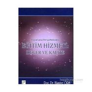 Pazarlama Perspektifinden Eğitim Hizmeti Değer ve Kalite - Hüsniye Örs