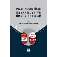 Pazarlamada Fiyat - Kavramlar ve Örnek Olaylar - Kalender Özcan Atılgan