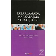 Pazarlamada Markalaşma Stratejileri - Sefer Gümüş