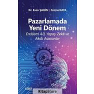 Pazarlamada Yeni Dönem - Esen Şahin