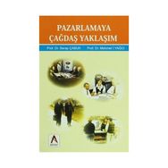 Pazarlamaya Çağdaş Yaklaşım - Serap Çabuk yard mehmet i yagci