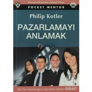 PAZARLAMAYI ANLAMAK - PHILIP KOTLER