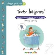 Pedagojik Öyküler Dizisi 27- Telefon İstiyorum! - pedagog aysen oy