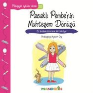Pedagojik Öyküler - Pasaklı Pembe’nin Muhteşem Dönüşü - pedagog aysen oy