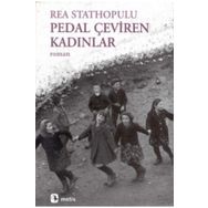 PEDAL ÇEVİREN KADINLAR - REA STATHOPULU