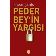 Peder Bey’in Yargısı - Kemal Şahin