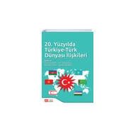 Pegem Yayınları 20. Yüzyılda Türkiye Türk Dünyası İlişkileri