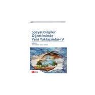 Pegem Yayınları - Sosyal Bilgiler Öğretiminde Yeni Yaklaşımlar IV