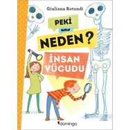 Peki Ama Neden? - İnsan Vücudu - Giuliana Rotondi