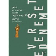 Peki Ya Eserler Yazar Değiştirseydi? - Pierre Bayard