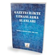 Pelikan Yayıncılık Gazetecilikte Uzmanlaşma Alanları
