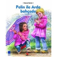 PELIN İLE ARADA BAHÇEDE - MARCEL MARLIER
