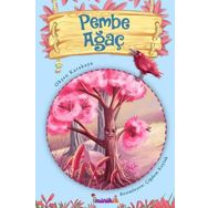 Pembe Ağaç - Okşan Karakaya - Minikiz Yayıncılık
