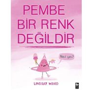Pembe Bir Renk Değildir Bilgi Yayınevi