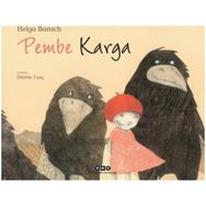Pembe Karga - Helga Bansch