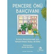 Pencere Önü Bahçıvanı - Liz Marvin