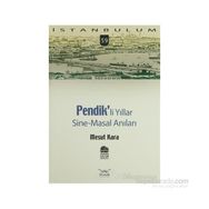 PENDIKLI YILLAR SINE-MASAL ANILAR - MESUT KARA