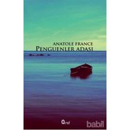 PENGUENLER ADASI - ANATOLE FRANCE