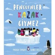 Penguenler Kazak Giymez - Marikka Tamura