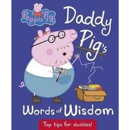 Peppa Pig: Daddy Pig's Words of Wisdom - Peppa Pig Yayınları
