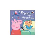 Peppa Pig: Peppa Goes to Hospital: My First Storybook