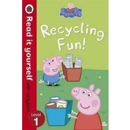 Peppa Pig : Recycling Fun : Read It Yourself With Ladybird : Level 1 - Ladybird