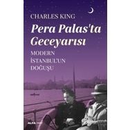 Pera Palasta Gece Yarısı - Modern İstabulun Doğuşu