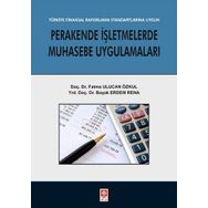Perakende İşletmelerde Muhasebe Uygulamaları: Türkiye Finansal Raporlama Standartlarına Uygun