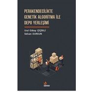 Perakendecilikte Genetik Algoritma ile Depo Yerleşimi Kriter Yayınları