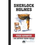 Perde Kapanıyor - Sherlock Holmes - Arthur Conan Doyle
