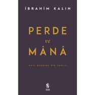 Perde ve Mana-Akıl Üzerine Bir Tahlil