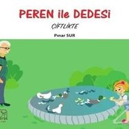 Peren ile Dedesi Çiftlikte - Pınar Sur