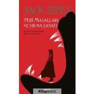 Peri Masalları ve Yıkma Sanatı - Jack Zipes