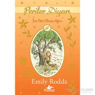 Periler Diyarı 4 - Son Peri Elması Ağacı - Emily Rodda