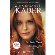Perilerin Yolu - Winx Efsanesi Kader (Ciltli) - Epsilon Yayınları