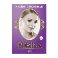 PERINA - NAŞİDE GÖKBUDAK