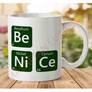 Periodic Table Be Nice Baskılı Kupa