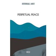 Perpetual Peace - Immanuel Kant