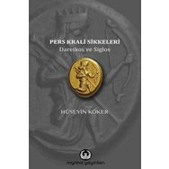 Pers Krali Sikkeleri - Hüseyin Köker