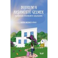 Perseus Bodrum’a Akşamüstü Gelmek