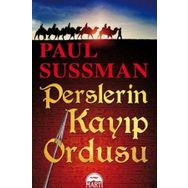 Perslerin Kayıp Ordusu - Paul Sussman