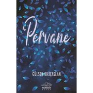 Pervane - Gülsen Kılıçaslan